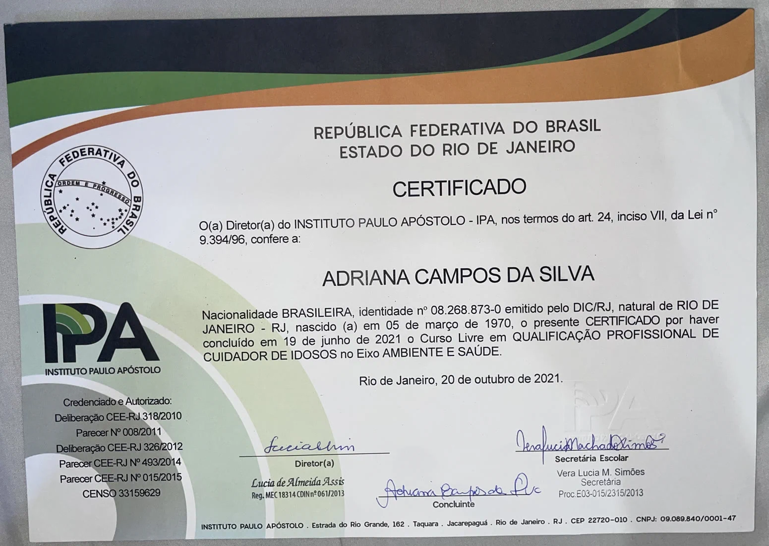 Certificado de Qualificação Profissional em Cuidador de Idosos emitido a Adriana Campos da Silva pelo Instituto Paulo Apóstolo